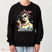 Respectfully Women's Sweatshirt thumb 0