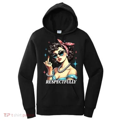 Respectfully Women's Hoodie