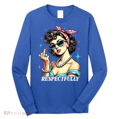 Respectfully Long Sleeve Shirt