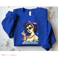 Respectfully Sweatshirt thumb 2