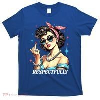 Respectfully T-Shirt thumb 0