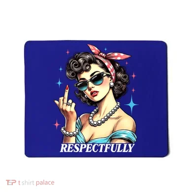 Respectfully Mousepad