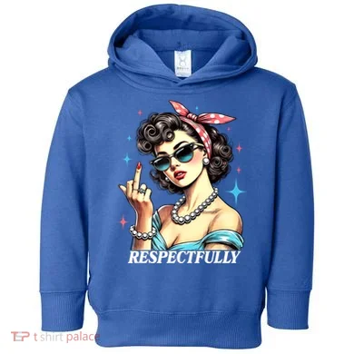 Respectfully Toddler Hoodie