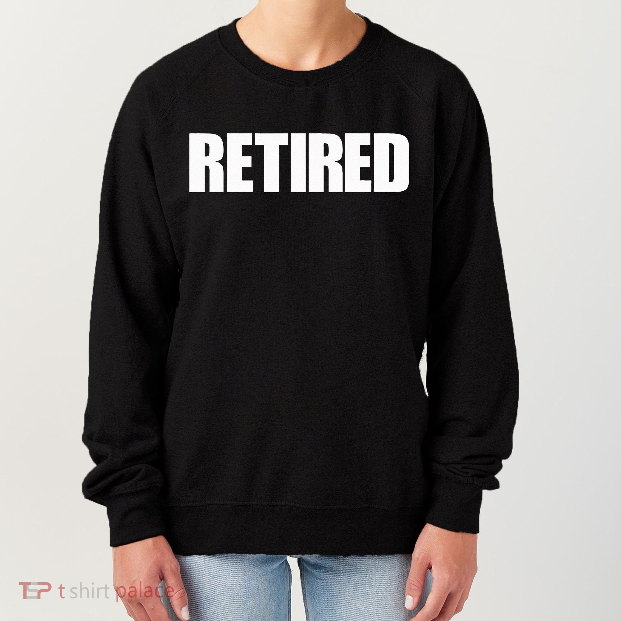 Retired Women's Sweatshirt