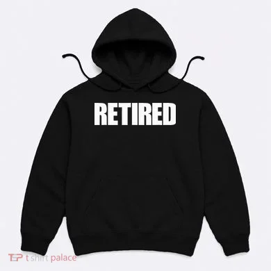 Retired Hoodie