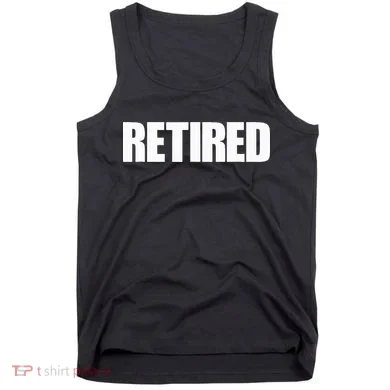 Retired Tank Top