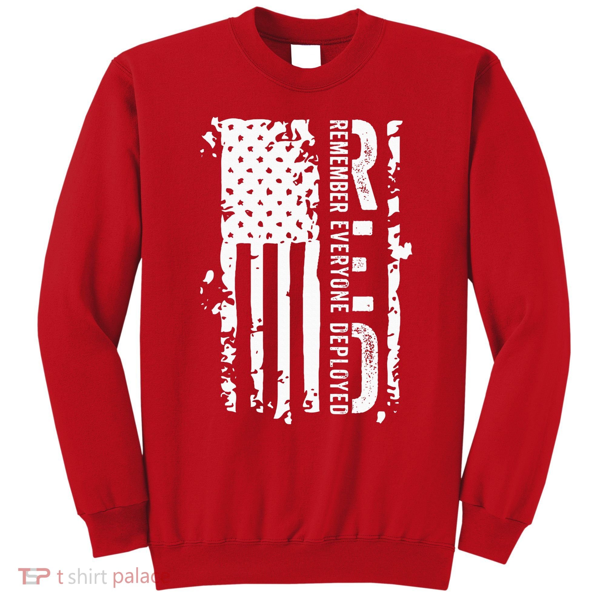 RED Remember Everyone Deployed Distressed Flag Sweatshirt