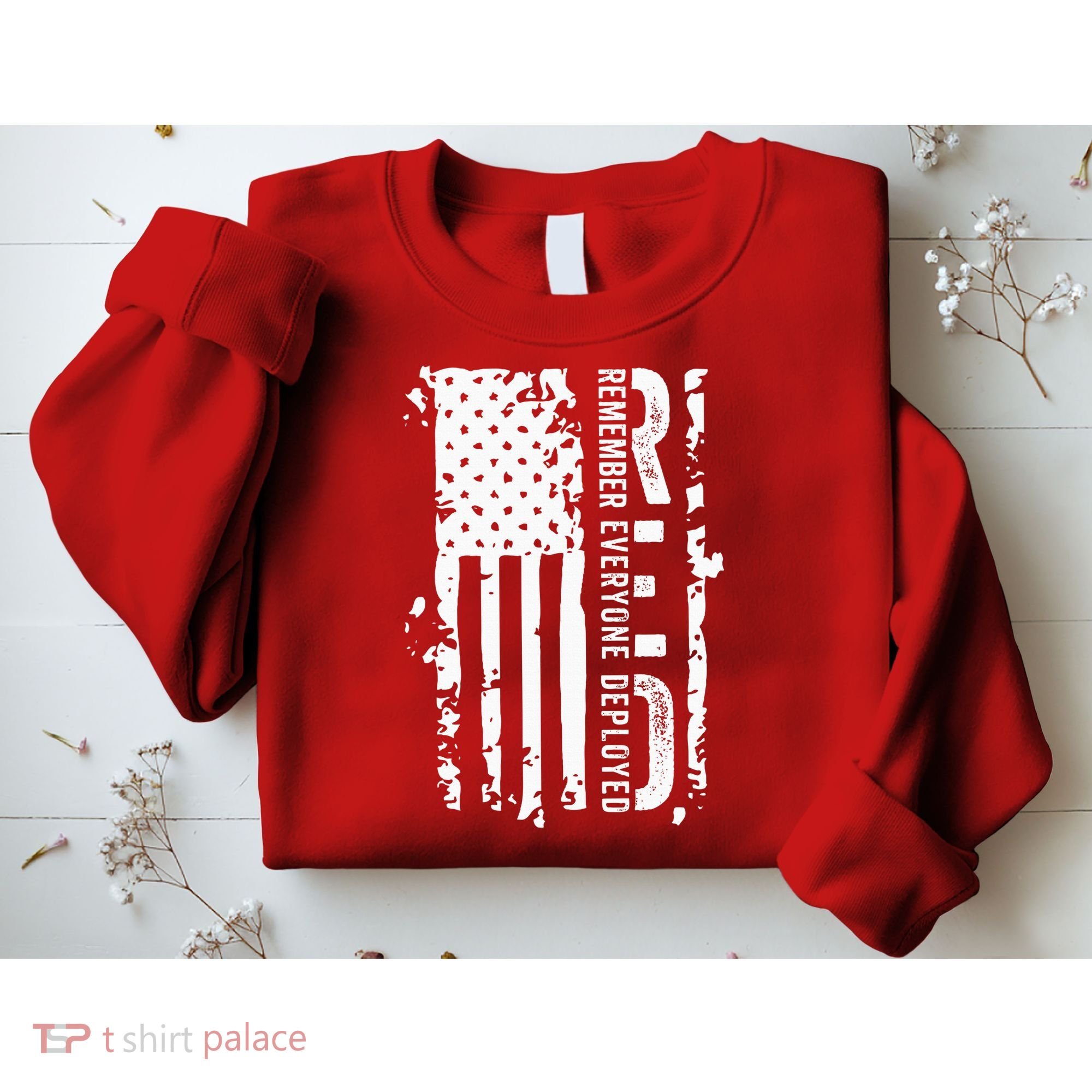 RED Remember Everyone Deployed Distressed Flag Sweatshirt