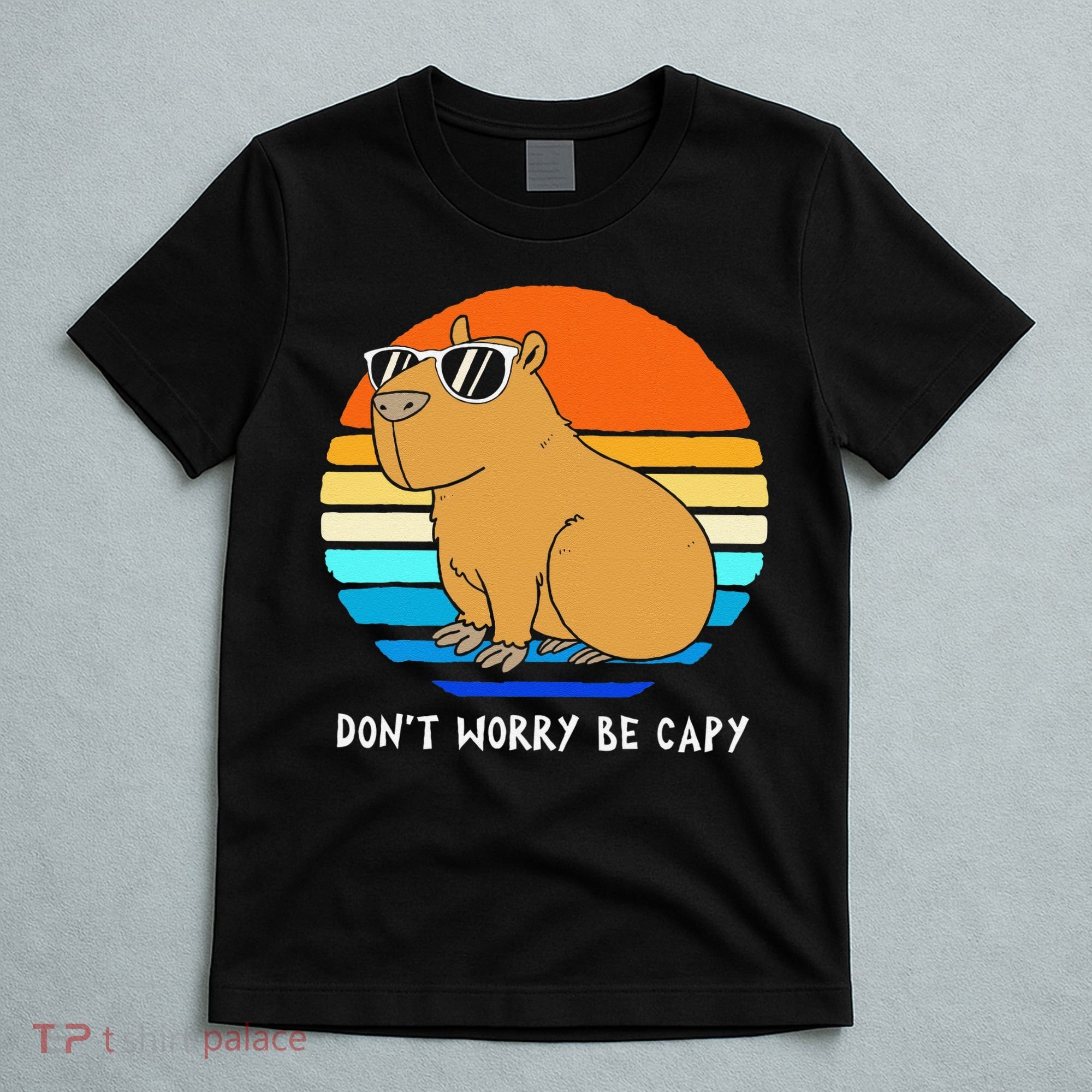 Retro Rodent Funny Capybara Dont Be Worry Be Capy T-Shirt