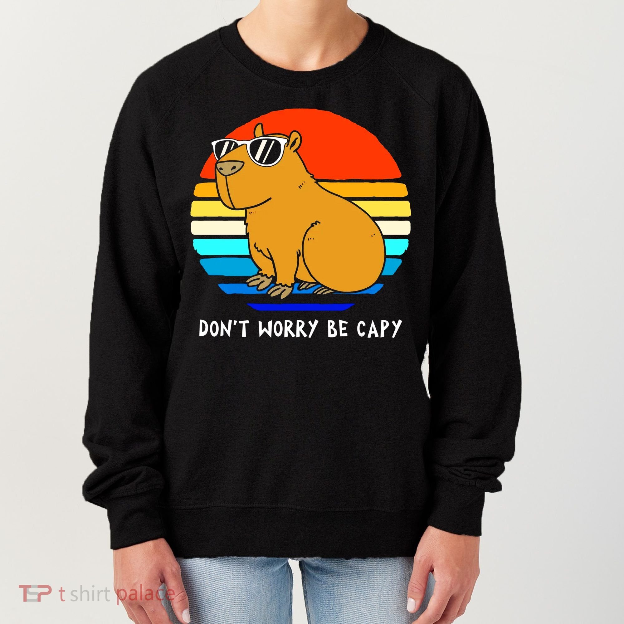 Retro Rodent Funny Capybara Dont Be Worry Be Capy Women's Sweatshirt