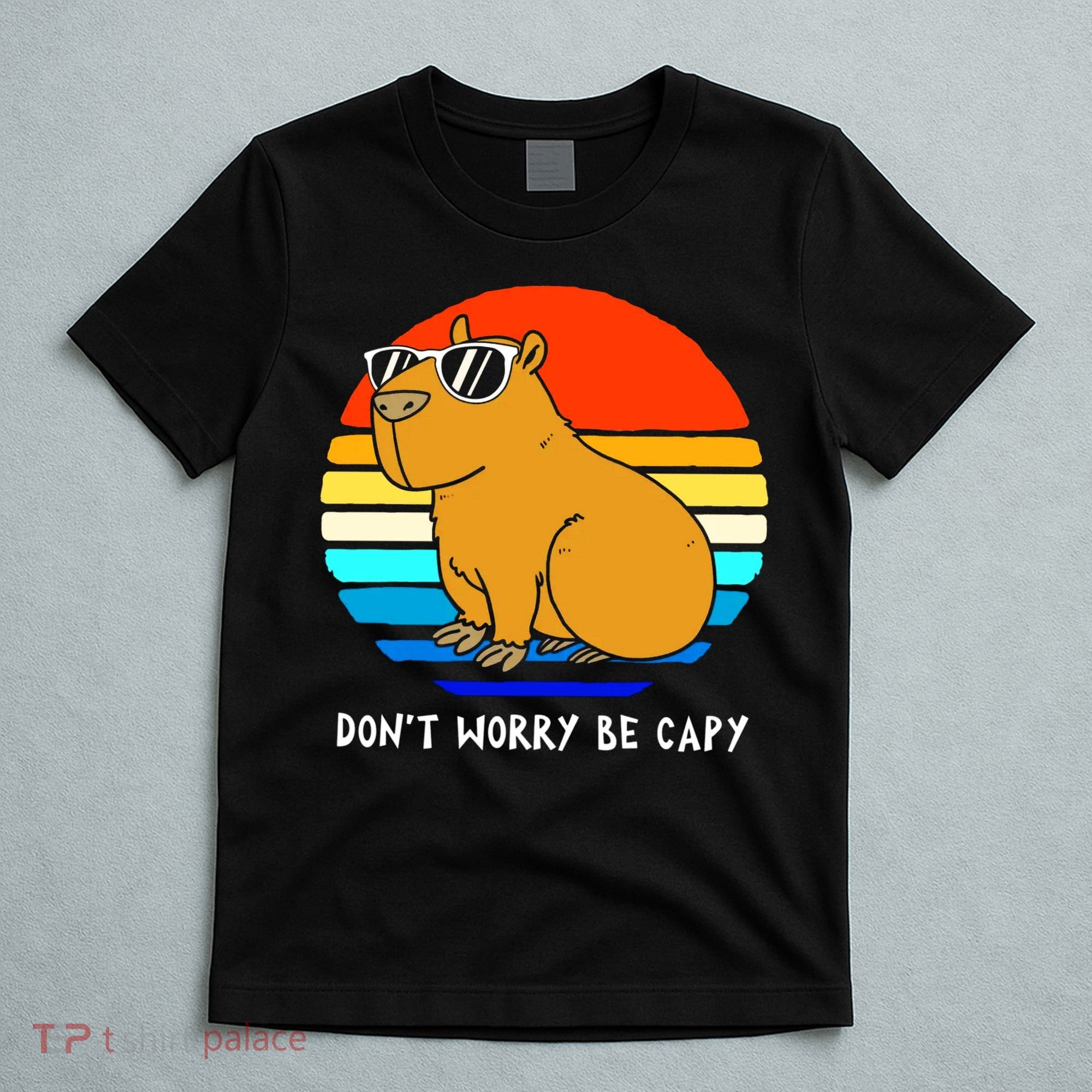 Retro Rodent Funny Capybara Dont Be Worry Be Capy T-Shirt