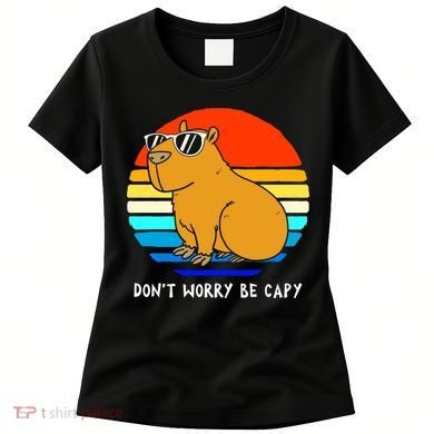 Retro Rodent Funny Capybara Dont Be Worry Be Capy Women's T-Shirt