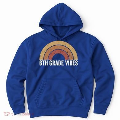 Retro Rainbow For 6Th Graders 6Th Grade Vibes Meaningful Gift Hoodie