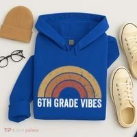 Retro Rainbow For 6Th Graders 6Th Grade Vibes Meaningful Gift Hoodie thumb 4