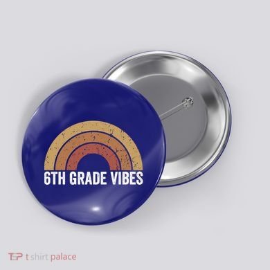 Retro Rainbow For 6Th Graders 6Th Grade Vibes Meaningful Gift Button