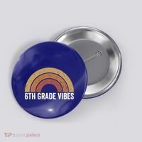 Retro Rainbow For 6Th Graders 6Th Grade Vibes Meaningful Gift Button thumb 0