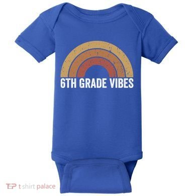 Retro Rainbow For 6Th Graders 6Th Grade Vibes Meaningful Gift Baby Bodysuit