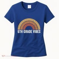 Retro Rainbow For 6Th Graders 6Th Grade Vibes Meaningful Gift Women's T-Shirt thumb 0
