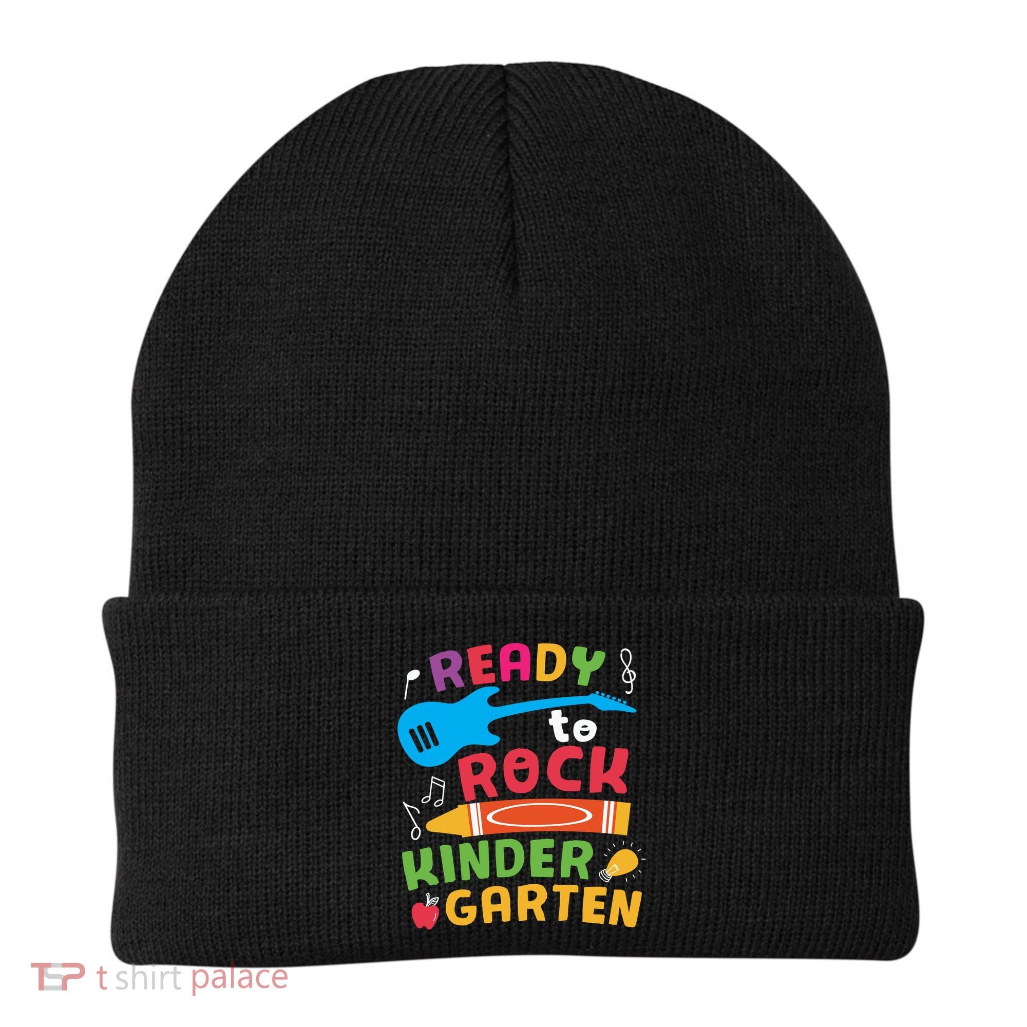 Ready Rock Funny First Day Of Kindergarten Beanie