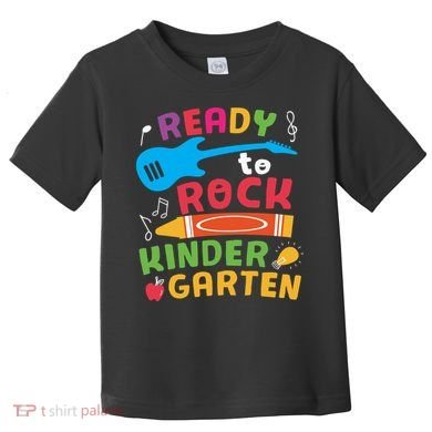 Ready Rock Funny First Day Of Kindergarten Toddler T-Shirt
