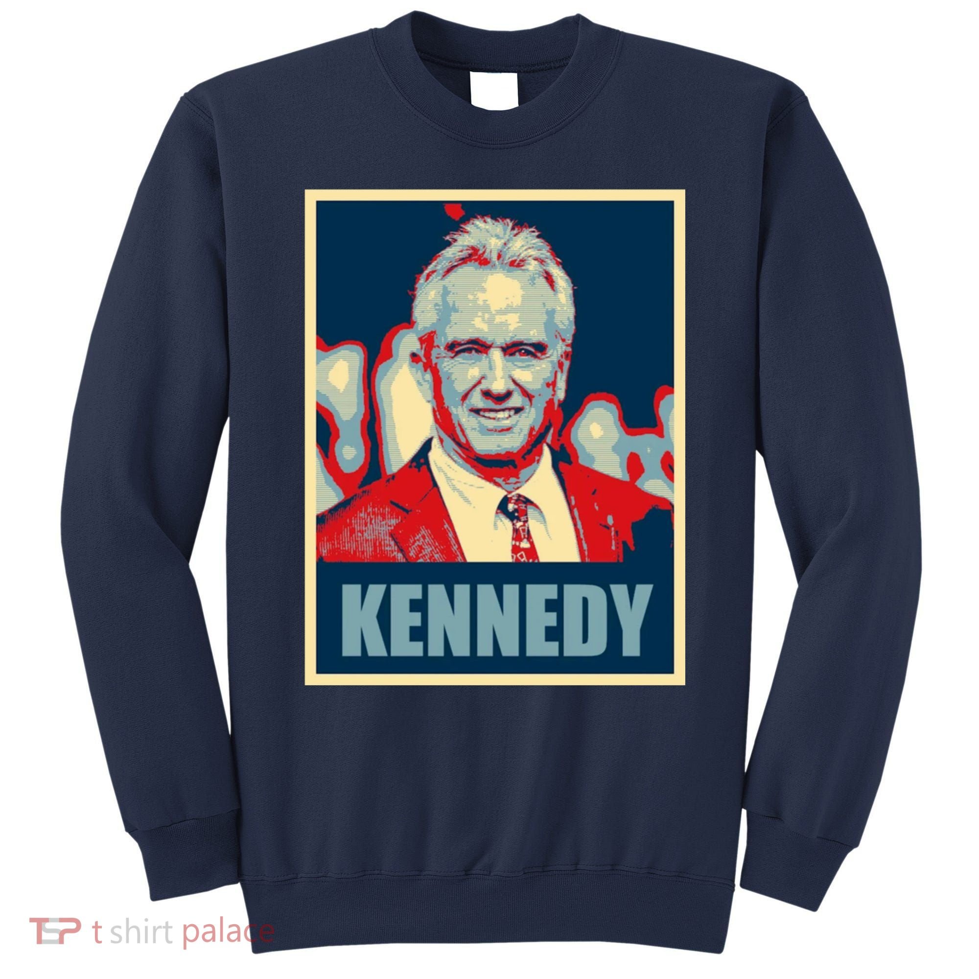 RFK Robert F Kennedy Jr For President 2024 Sweatshirt