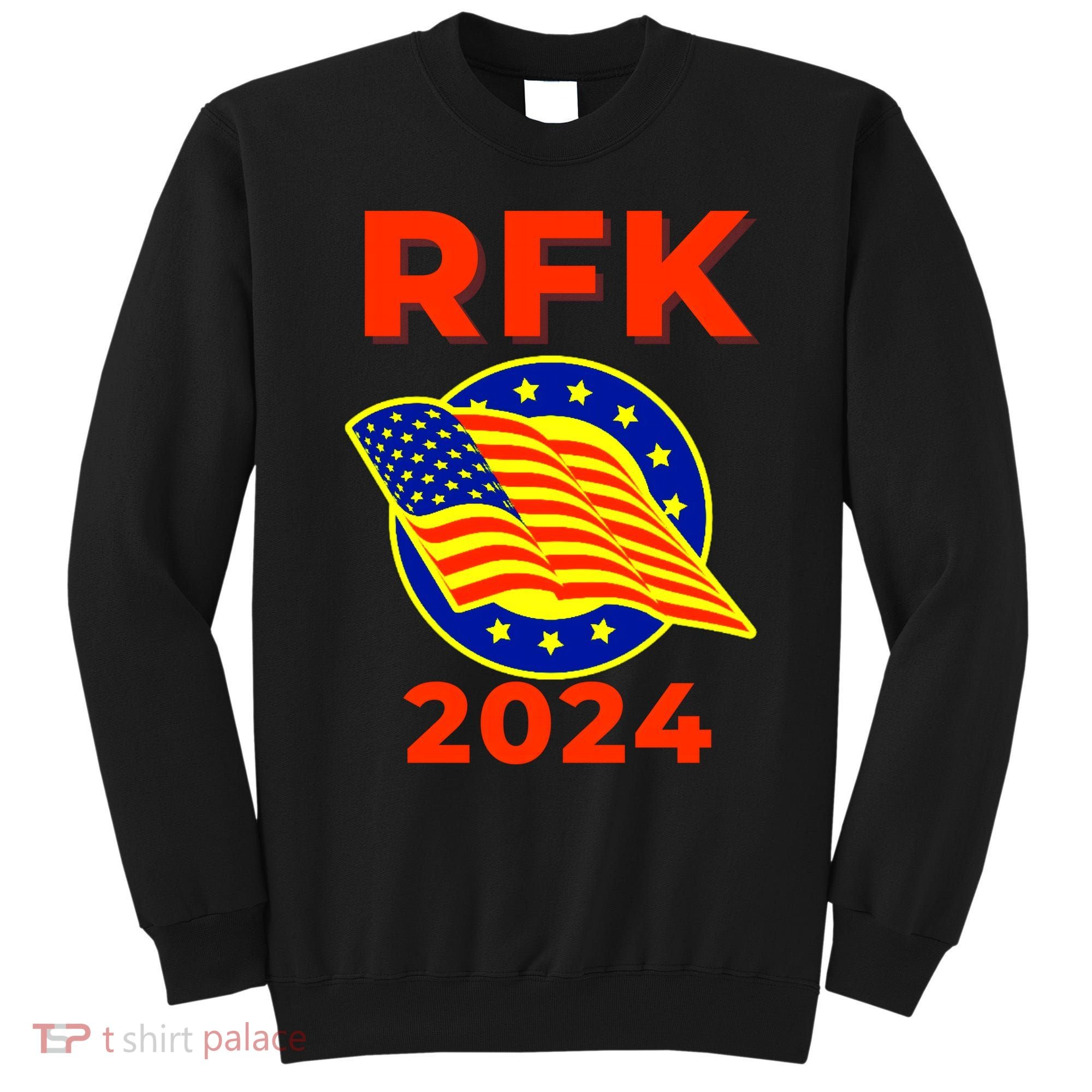 RFK Robert F Kennedy Jr For President 2024 Sweatshirt