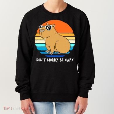 Retro Rodent Funny Capybara Dont Be Worry Be Capy Women's Sweatshirt