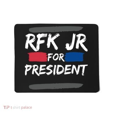 RFK Robert F Kennedy Jr For President 2024 Mousepad