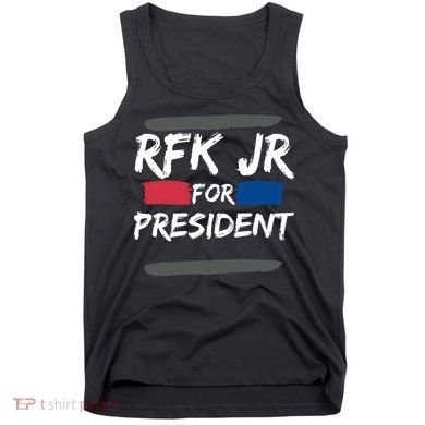 RFK Robert F Kennedy Jr For President 2024 Tank Top