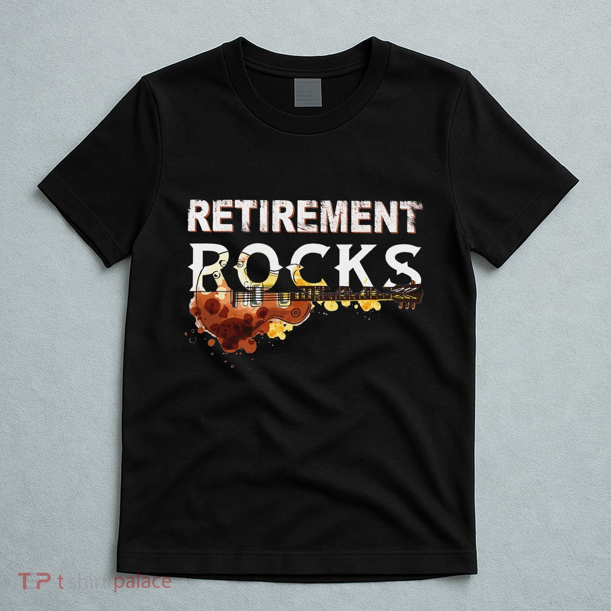 Retirement Rocks Guitar Old Rockers Retired T-Shirt
