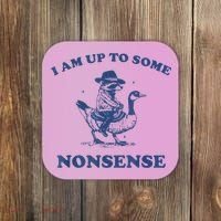Raccoon Ride Goose I Am Up To Some Nonsense Funny Gift Coaster thumb 0
