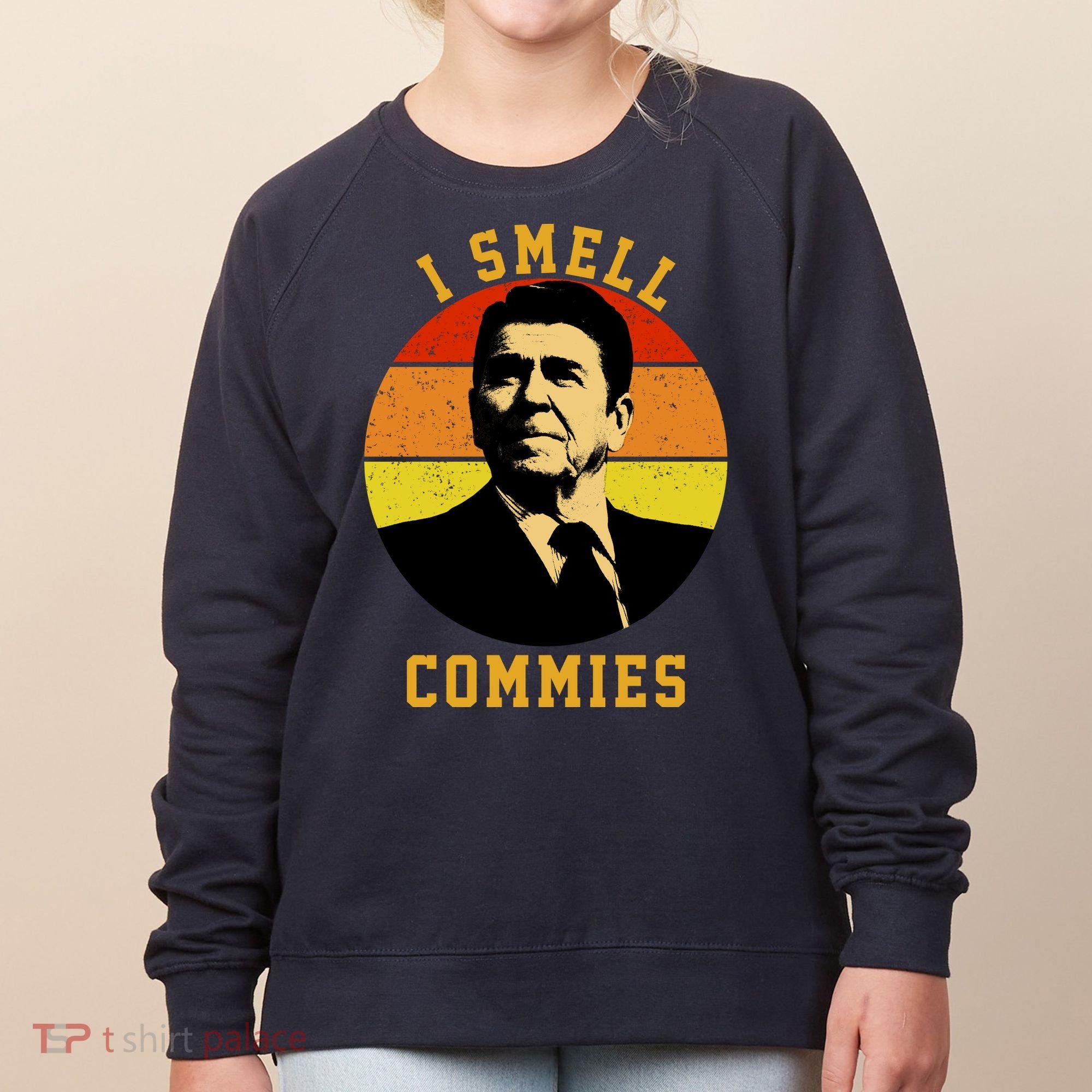 Ronald Reagan I Smell Commies Women's Sweatshirt