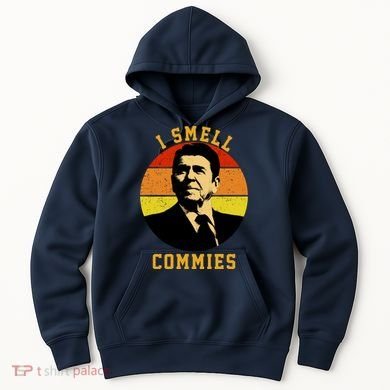 Ronald Reagan I Smell Commies Hoodie