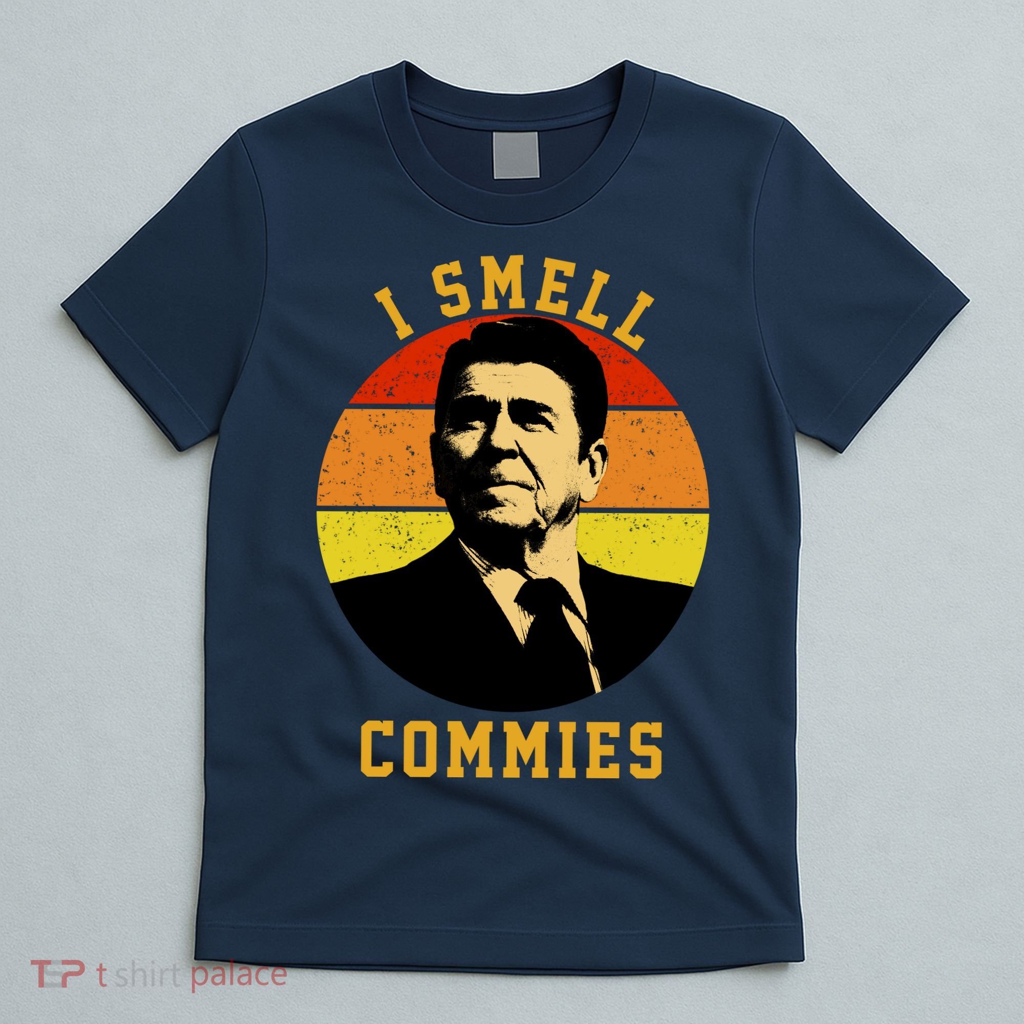 Ronald Reagan I Smell Commies T-Shirt