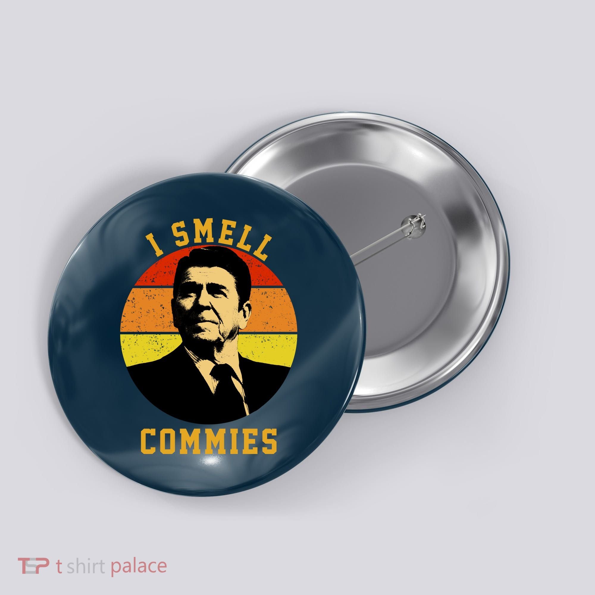 Ronald Reagan I Smell Commies Button