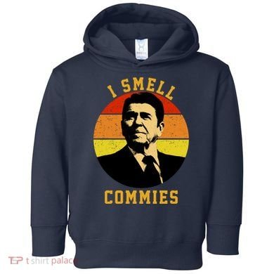 Ronald Reagan I Smell Commies Toddler Hoodie