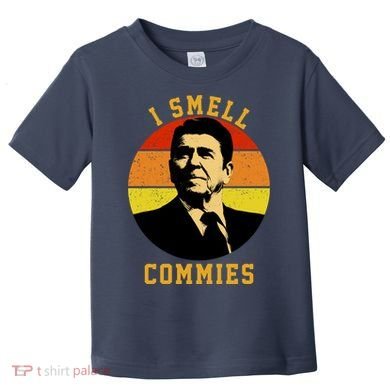 Ronald Reagan I Smell Commies Toddler T-Shirt