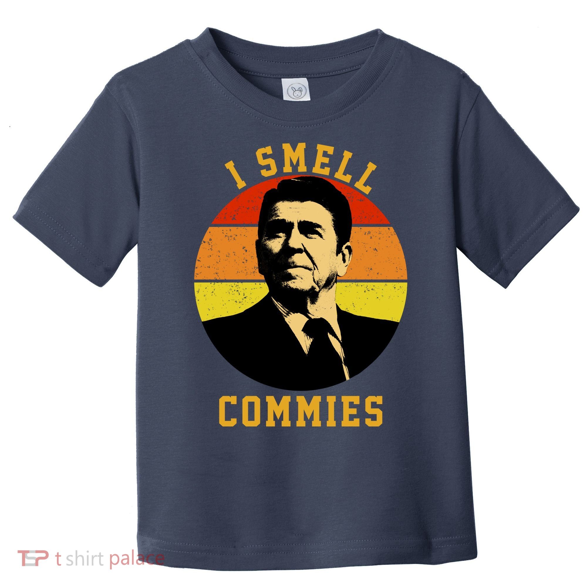 Ronald Reagan I Smell Commies Toddler T-Shirt