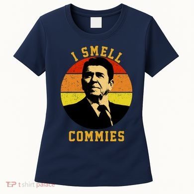 Ronald Reagan I Smell Commies Women's T-Shirt