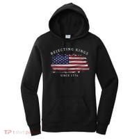 Retro Rejecting Kings Since 1776 Protest Pro Democracy Women's Hoodie thumb 0