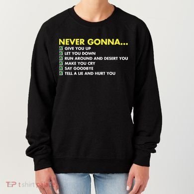 Rick Roll Never Gonna Checklist Women's Sweatshirt