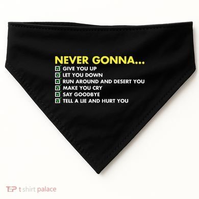 Rick Roll Never Gonna Checklist USA-Made Doggie Bandana