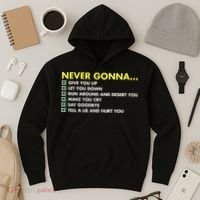 Rick Roll Never Gonna Checklist Hoodie thumb 3