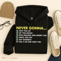 Rick Roll Never Gonna Checklist Hoodie thumb 4