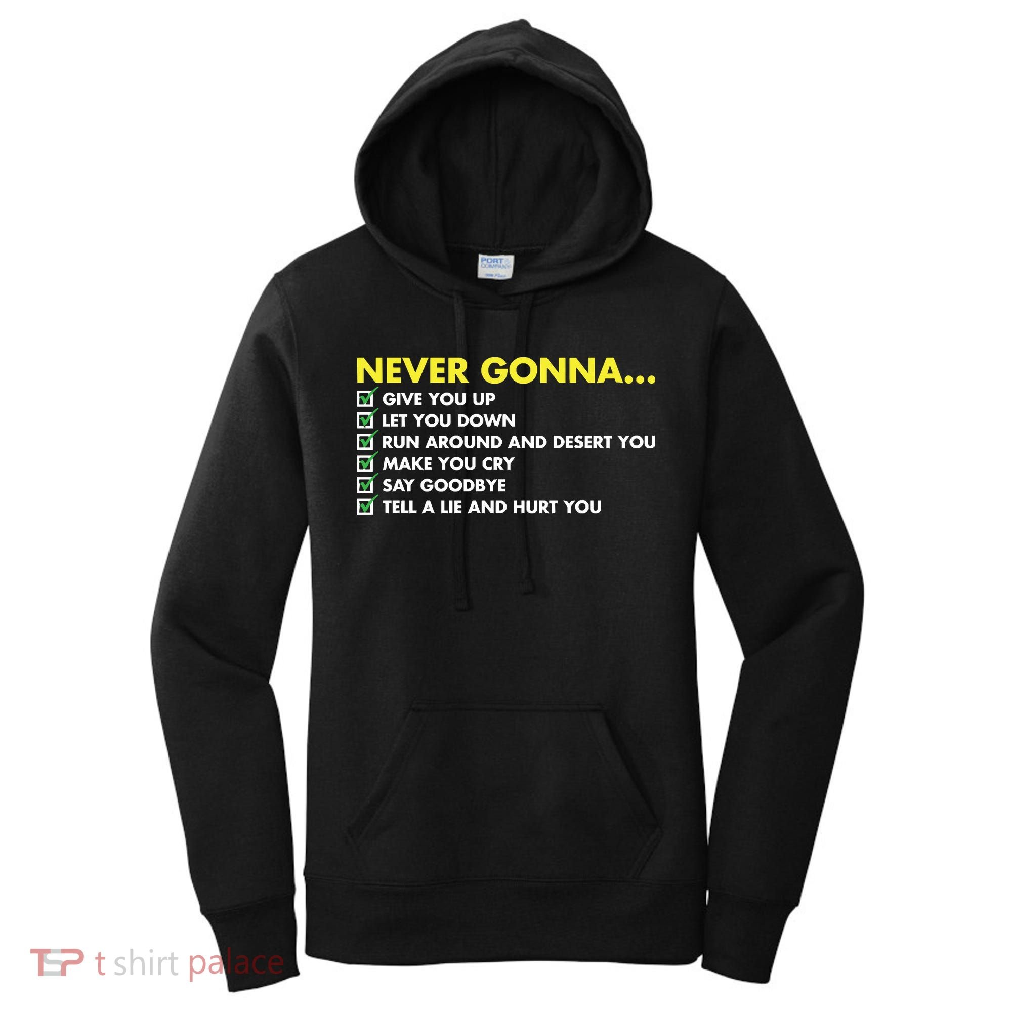 Rick Roll Never Gonna Checklist Women's Hoodie