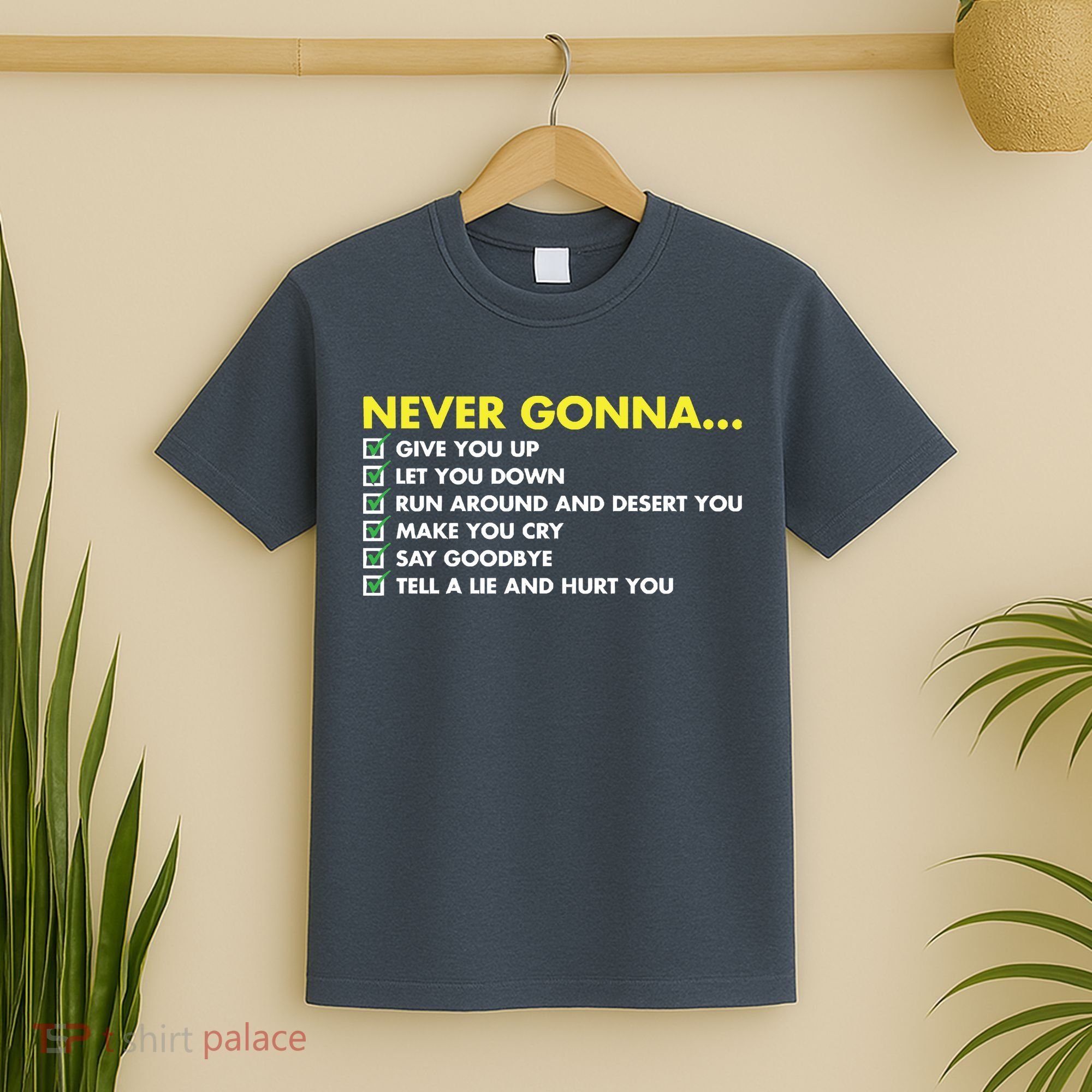 Rick Roll Never Gonna Checklist T-Shirt