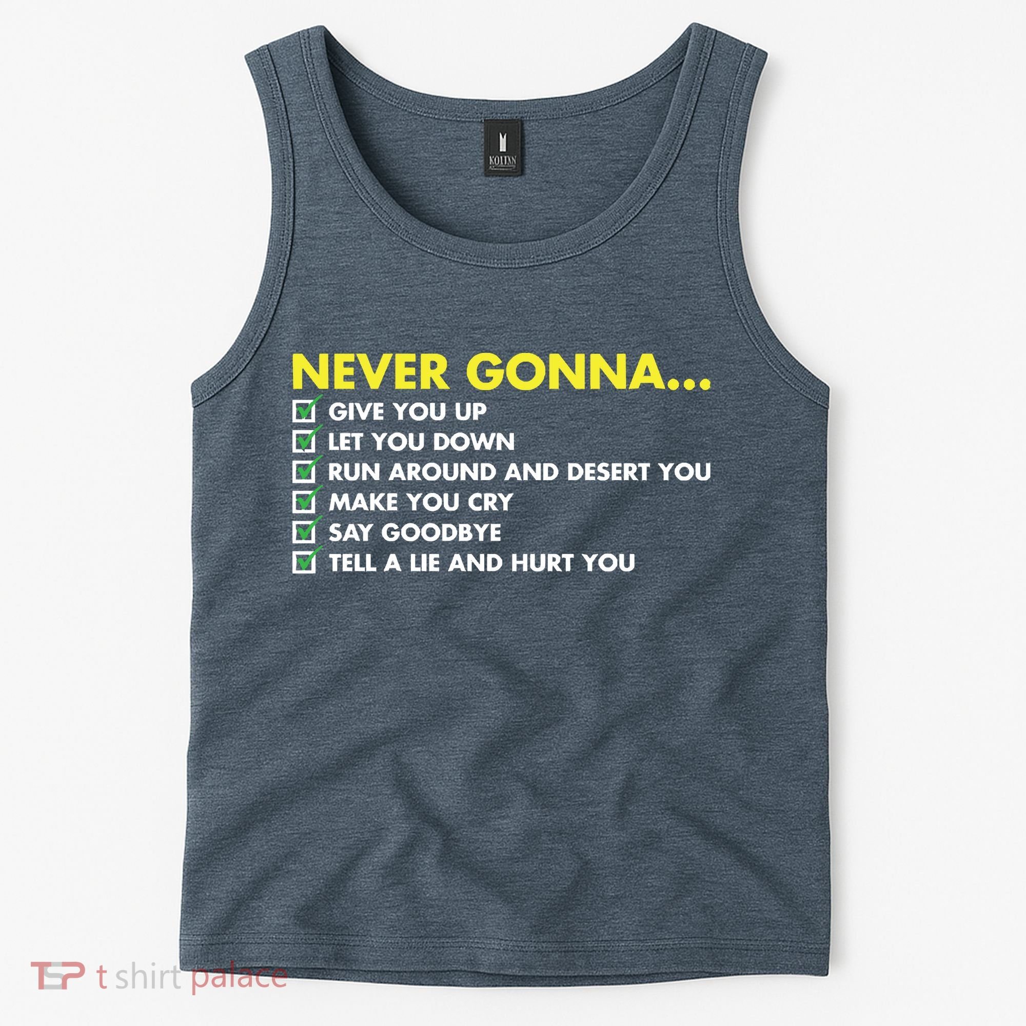 Rick Roll Never Gonna Checklist Tank Top
