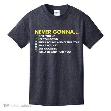 Rick Roll Never Gonna Checklist Kids T-Shirt