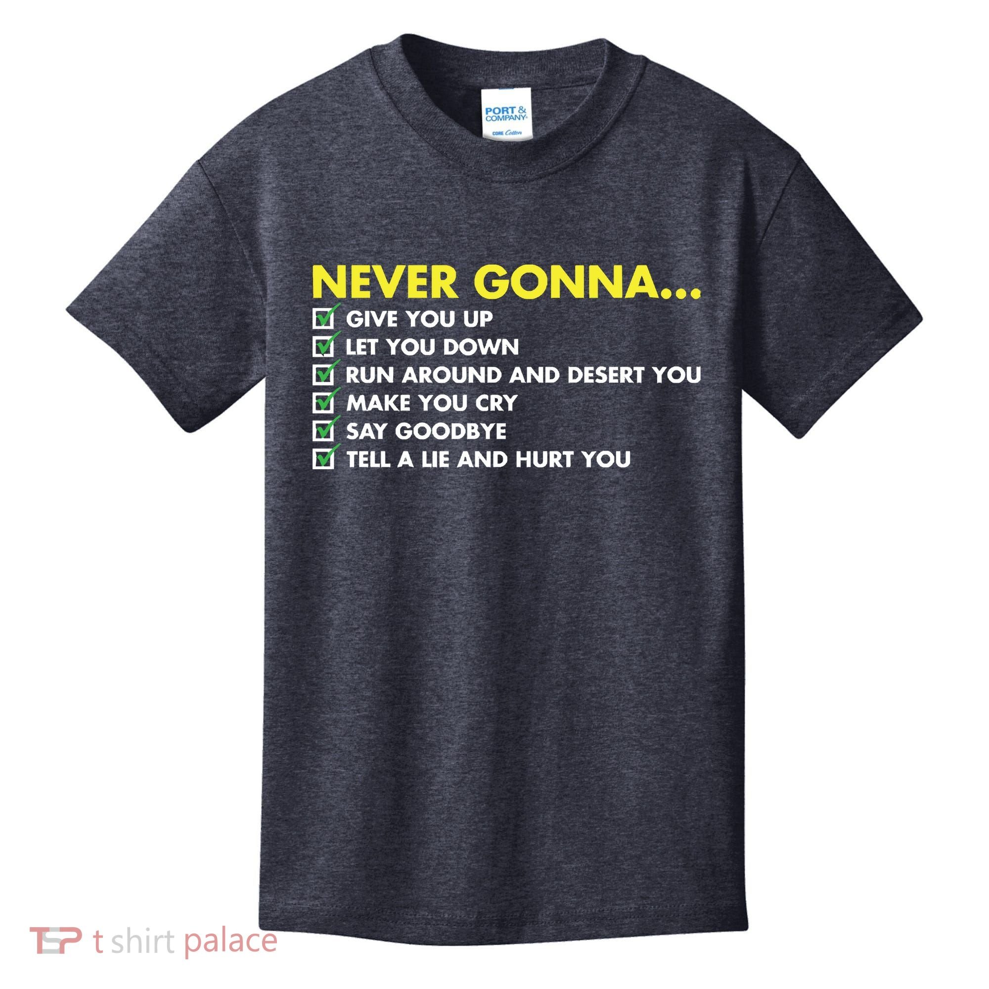 Rick Roll Never Gonna Checklist Kids T-Shirt