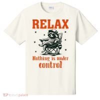 Raccoon Relax Nothing Under Control T-Shirt thumb 0
